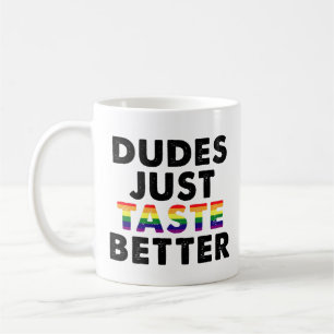 Dudes proeven gewoon beter gay pride cadeau idee koffiemok