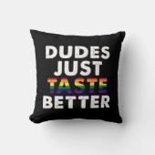 Dudes proeven gewoon beter gay pride cadeau idee kussen (Voorkant)