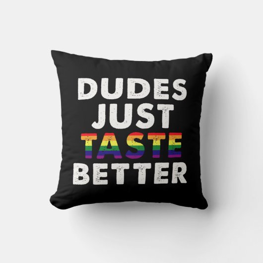 Dudes proeven gewoon beter gay pride cadeau idee kussen (Voorkant)