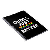 Dudes proeven gewoon beter gay pride cadeau idee notitieboek (Rechterzijde)