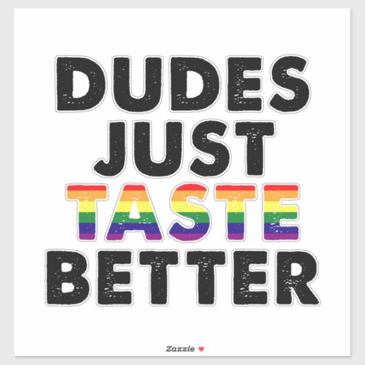 Dudes proeven gewoon beter gay pride cadeau idee sticker (Vel)