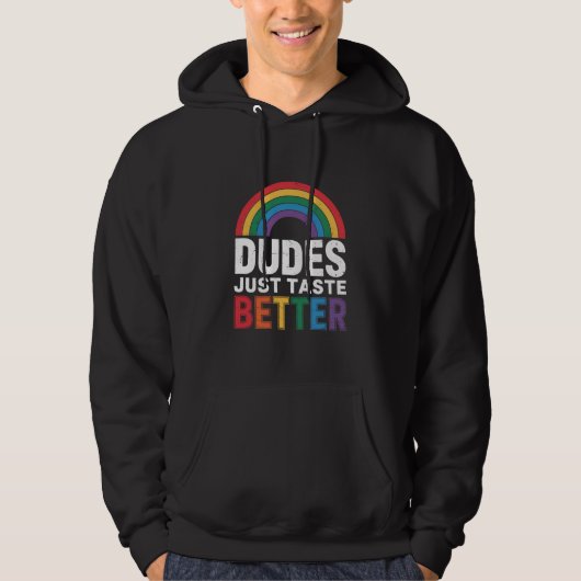 Dudes proeven gewoon beter Grappig Gay Pride LGBTQ Hoodie (Voorkant)