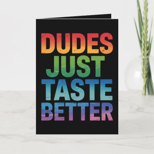 Dudes proeven gewoon beter Grappige Gay Pride LGBT Kaart (Voorkant)