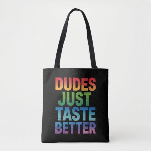 Dudes proeven gewoon beter Grappige Gay Pride LGBT Tote Bag (Voorkant)