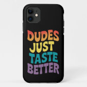 Dudes smaken gewoon beter Gay Pride  Case-Mate iPhone Case (Achterkant)