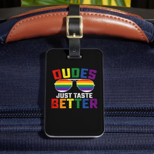 Dudes smaken gewoon beter grappige gay LGBT Pride Bagagelabel