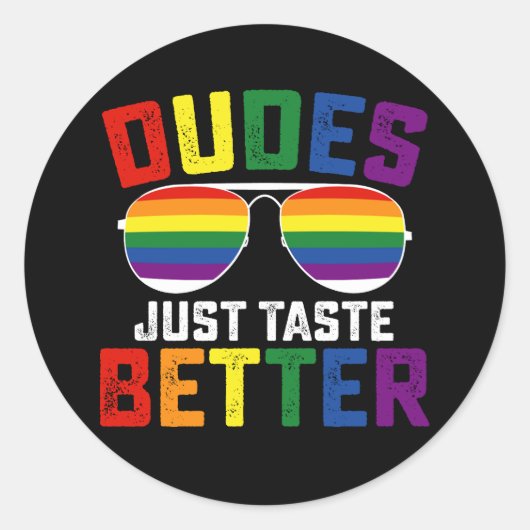 Dudes smaken gewoon beter grappige gay LGBT Pride Ronde Sticker (Voorkant)