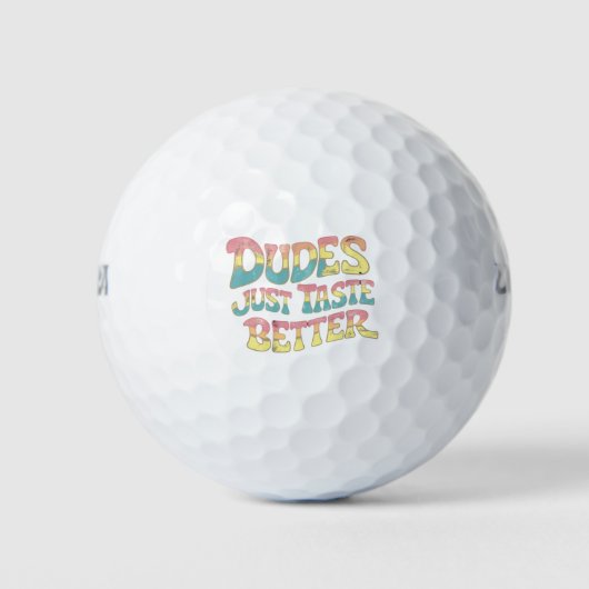 Dudes smaken gewoon beter LGBT Gay Pride Maand Golfballen (Voorkant)