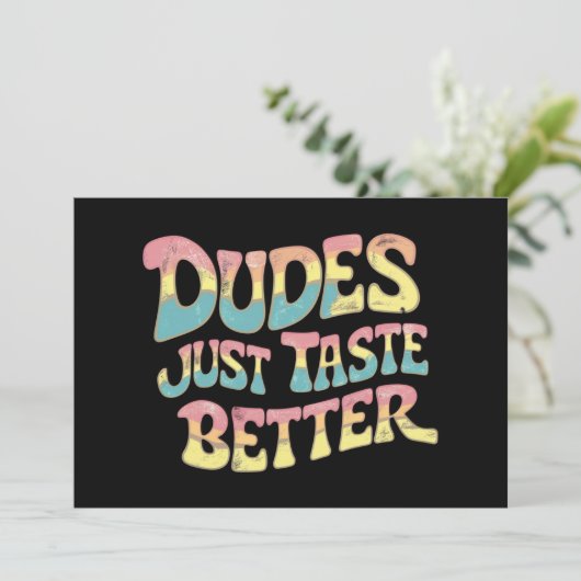 Dudes smaken gewoon beter LGBT Gay Pride Maand Kaart (Staand voorkant)