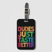 Dudes smaken gewoon beter verontruste Gay Pride Bagagelabel (Voorkant (verticaal))