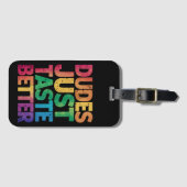 Dudes smaken gewoon beter verontruste Gay Pride Bagagelabel (Voorkant (horizontaal))
