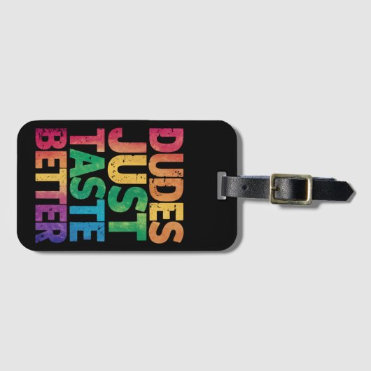 Dudes smaken gewoon beter verontruste Gay Pride Bagagelabel (Voorkant (horizontaal))