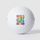 Dudes smaken gewoon beter verontruste Gay Pride Golfballen (Voorkant)
