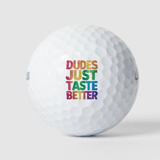 Dudes smaken gewoon beter verontruste Gay Pride Golfballen (Voorkant)