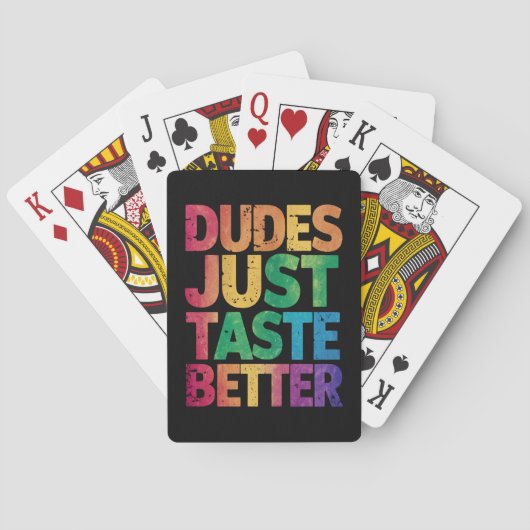 Dudes smaken gewoon beter verontruste Gay Pride Pokerkaarten (Achterkant)