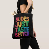 Dudes smaken gewoon beter verontruste Gay Pride Tote Bag (Dichtbij)