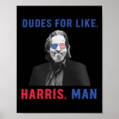Dudes voor als Harris Kamala Harris voor President Poster (Voorkant)