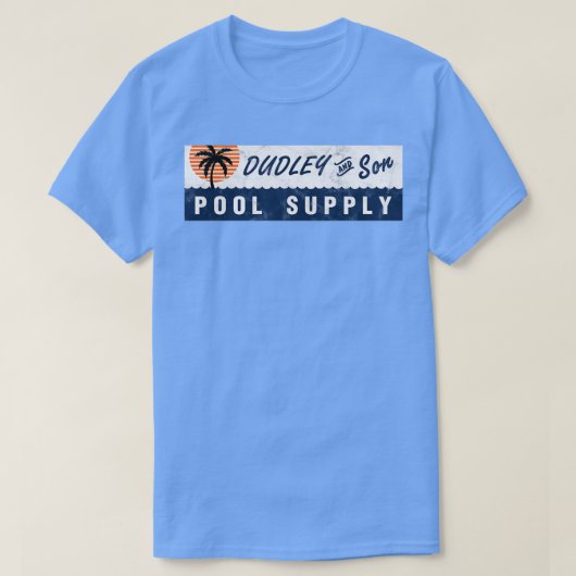 Dudley amp Son Pool Supply  T-shirt (Design voorkant)