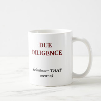 DUE DILIGENCE (wat dat ook betekent) Koffiemok