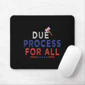 Due Process Cool Graphic voor alle grappige T-shir Muismat (Met muis)