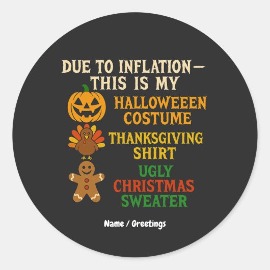 Due To Inflation This Is My Funny Halloween Costum Ronde Sticker (Voorkant)