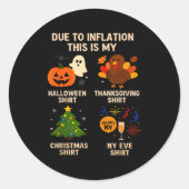 Due To Inflation This Is My Halloween Thanksgiving Ronde Sticker (Voorkant)