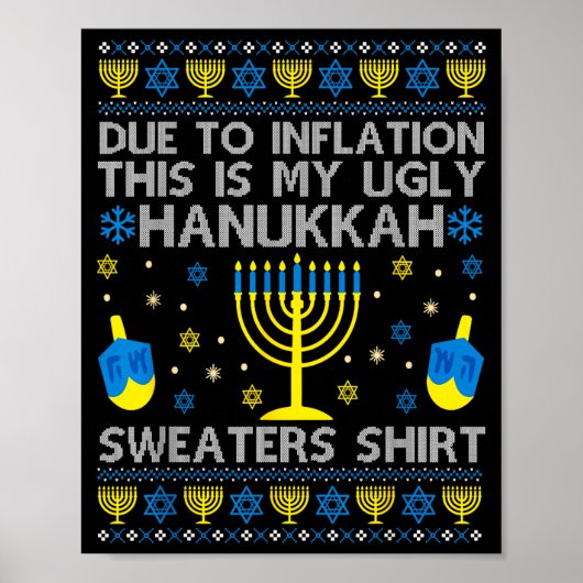 Due To Inflation This Is My Ugly Hanukkah Sweaters Poster (Voorkant)