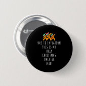 Due To Inflation This Is Ugly Christmas Sweaters F Ronde Button 5,7 Cm (Voorkant /achterkant)