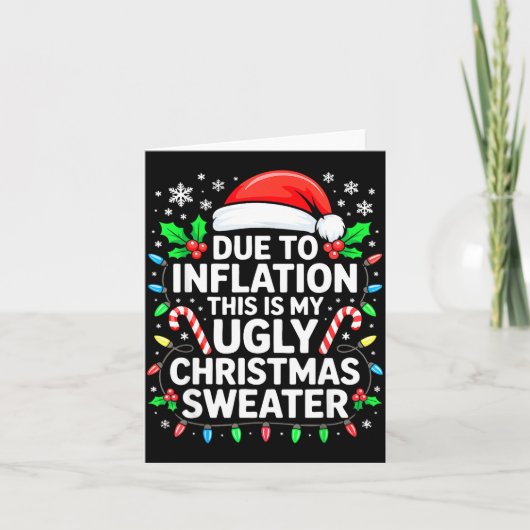 Due To Inflation Ugly Christmas Sweater Shirt Men Kaart (Voorkant)
