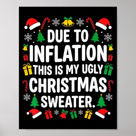 Due To Inflation Ugly Christmas Sweater Shirt Men  Poster (Voorkant)