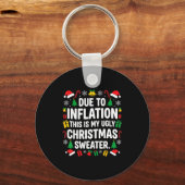 Due To Inflation Ugly Christmas Sweater Shirt Men  Sleutelhanger (Voorkant)