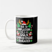 Due To Inflation Ugly Christmas Sweater Xmas Men W Koffiemok (Links)