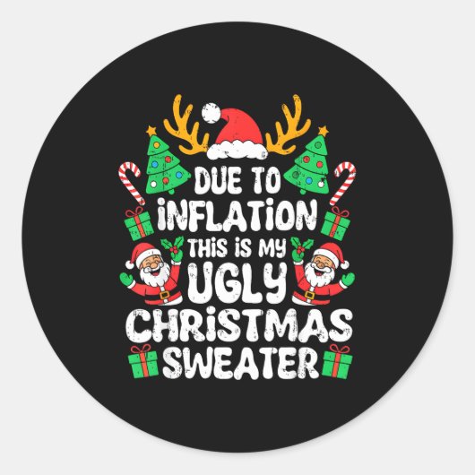 Due To Inflation Ugly Christmas Sweater Xmas Men W Ronde Sticker (Voorkant)