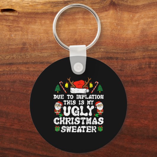 Due To Inflation Ugly Christmas Sweater Xmas Men W Sleutelhanger (Voorkant)