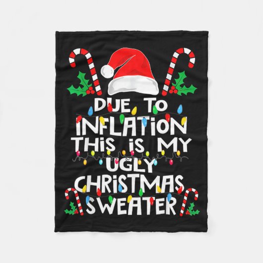 Due To Inflation Ugly Christmas Sweaters  Fleece Deken (Voorkant)