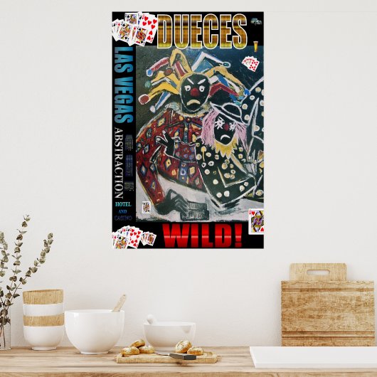 DUECES WILD POSTER (Keuken)