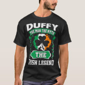Duffy the Man The Myth Irish Legend St Patricks T-shirt (Voorkant)
