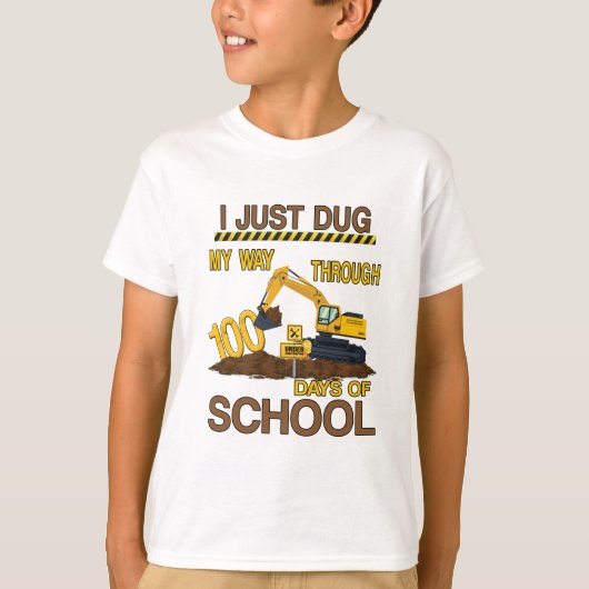 Dug gedurende 100 dagen schoolbouw t-shirt (Voorkant)