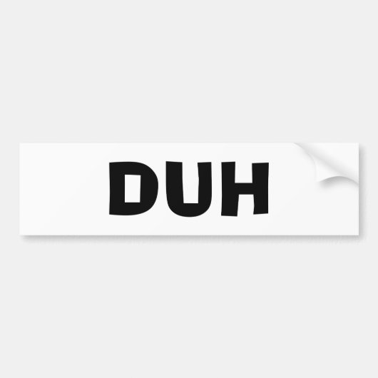DUH BUMPERSTICKER (Voorkant)