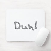 Duh Muismat (Met muis)