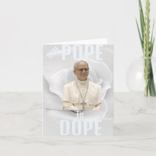 Duh Pope is Dope Greeting Card Kaart (Voorkant)