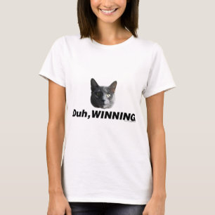 Duh Winning T-shirt