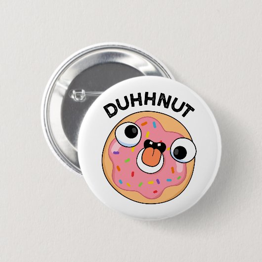 Duhh-nut Funny Gekke Donut Pun Ronde Button 5,7 Cm (Voorkant /achterkant)