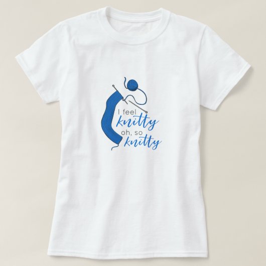 Duidelijk Blauw voel ik Knitty, Oh zo knitty T-shirt (Design voorkant)