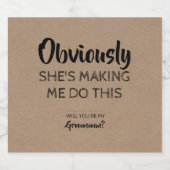 Duidelijk grappig groomsman voorstel bier etiket (Enkel label)