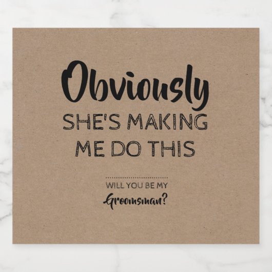 Duidelijk grappig groomsman voorstel bier etiket (Enkel label)