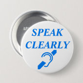 DUIDELIJK SPREKEN RONDE BUTTON 7,6 CM (Voorkant /achterkant)