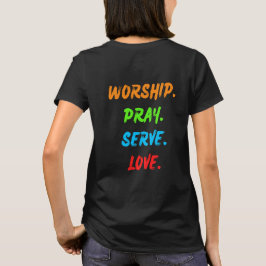 Duidelijke voorste aanbidding Gebed Serve Liefde v T-shirt