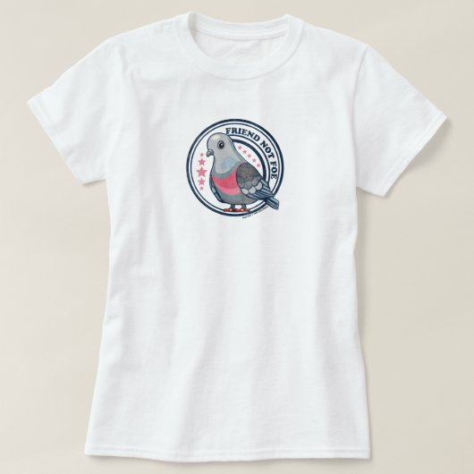 Duif: vriend niet voor mij t-shirt (Design voorkant)