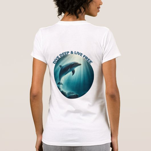 Duik diepe live gratis dolfijn t-shirt (Achterkant)